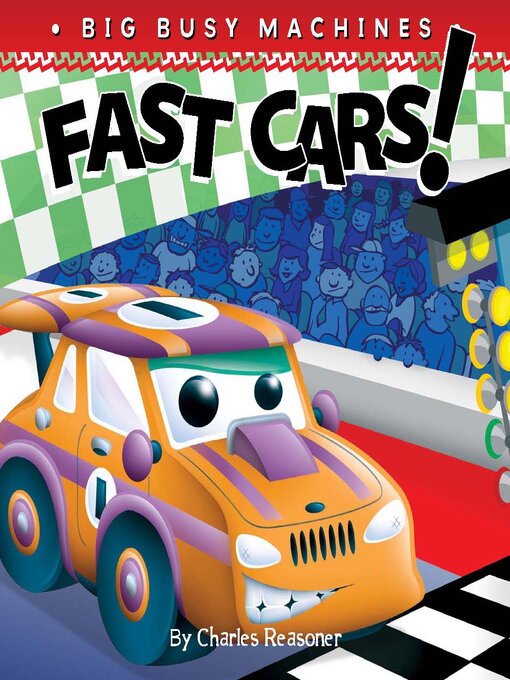 Title details for Fast Cars! by Charles Reasoner - Available
